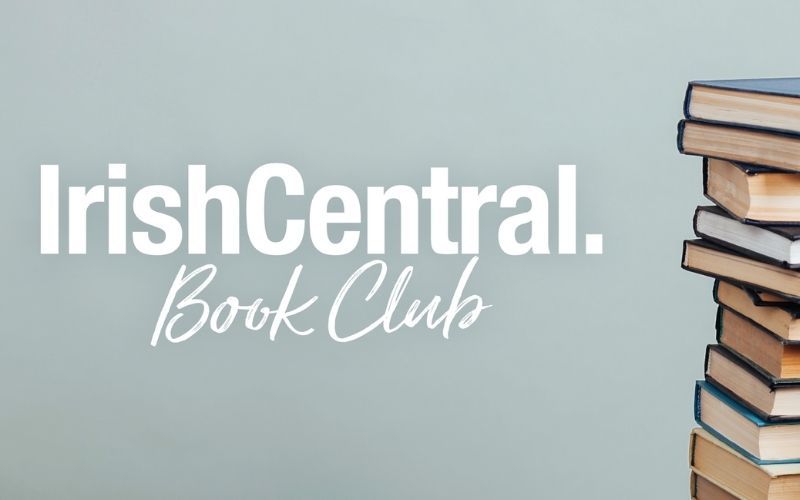 IrishCentral Book Club's ultimate Irish reading li