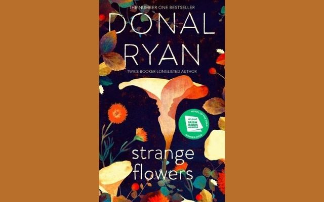 \"Strange Flowers\" by Donal Ryan is the January selection for IrishCentral\'s Book Club.