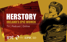 HERSTORY: New series tells the stories of Ireland's epic women