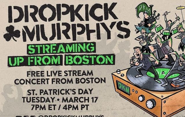 Dropkick Murphys will be live streaming their annual St. Patrick\'s Day concert on March 17.