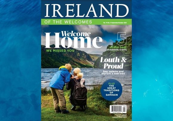 Ireland of the Welcomes, September / October edition 2021.