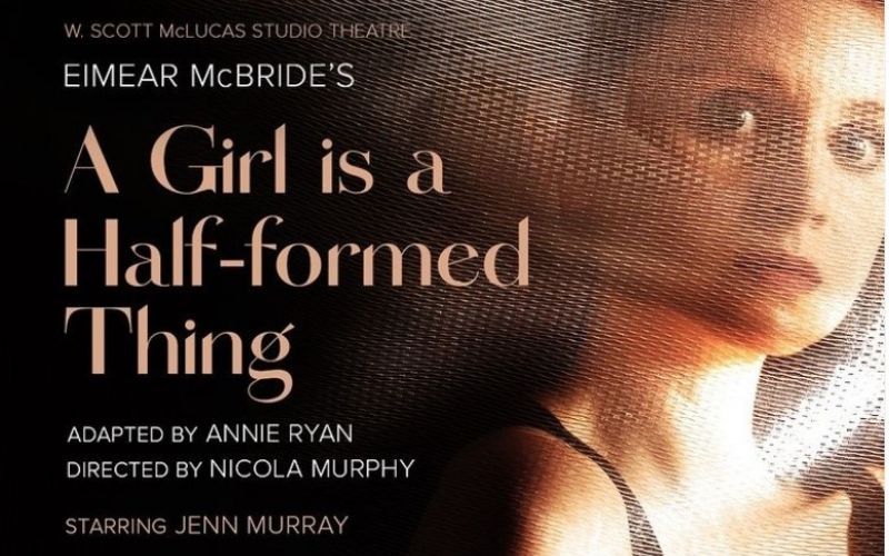 "A Girl is a Half-formed Thing" takes to the stage at the Irish Repertory Theatre