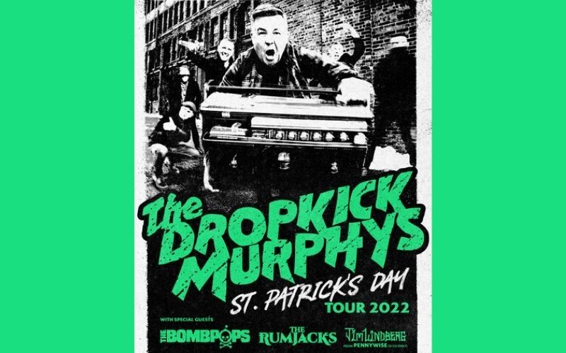 Dropkick Murphys announce long-awaited 2022 St. Patrick’s Day tour