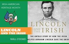 TUNE IN: AOH presents “Lincoln and the Irish” live discussion with Niall O’Dowd