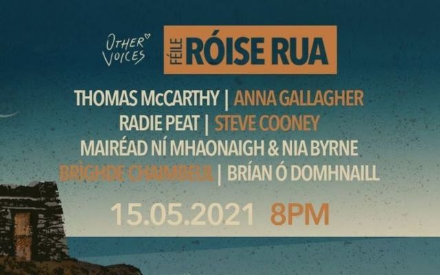 Tune in on Saturday, May 15 for live Irish music presented by Other Voices and Féile Róise Rua.