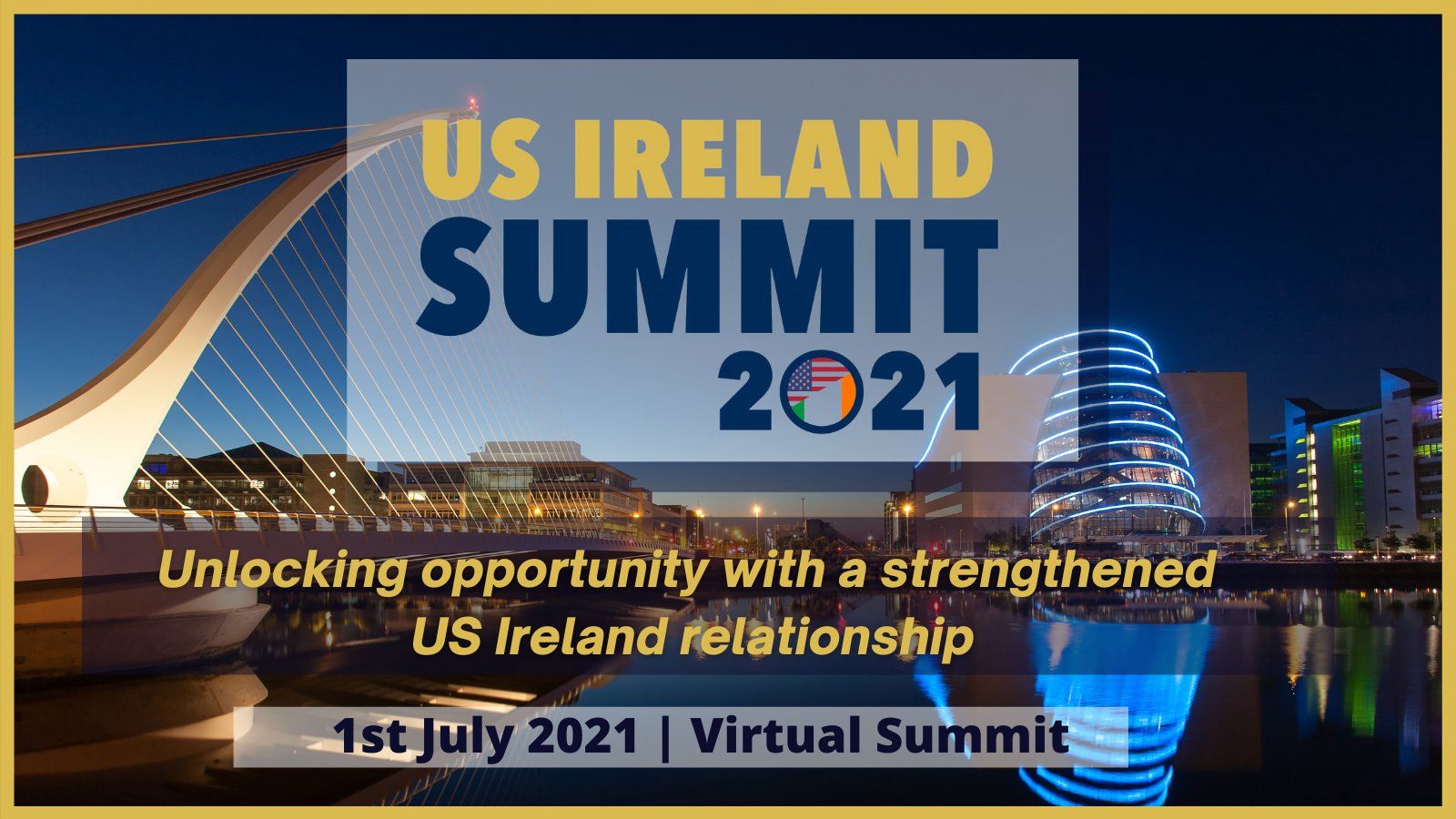 WATCH: 2021 US Ireland Summit - conversations around the impact of stronger US-Ireland relations