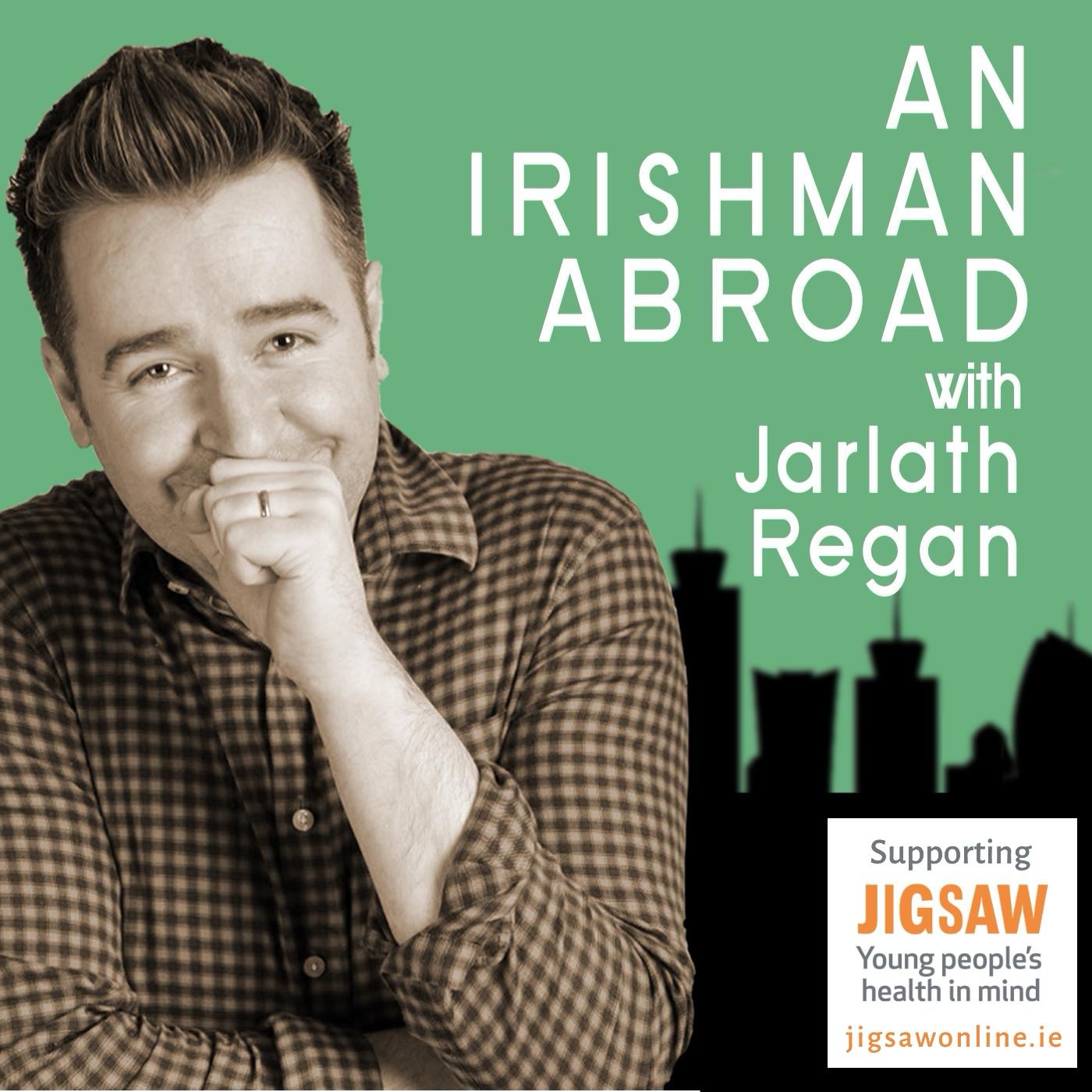 LISTEN: Jarlath Regan presents four new Irishman Abroad episodes this week