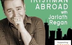 LISTEN: Jarlath Regan presents four new Irishman Abroad episodes this week