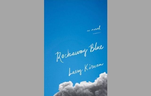 Rockaway Blue by Larry Kirwan.