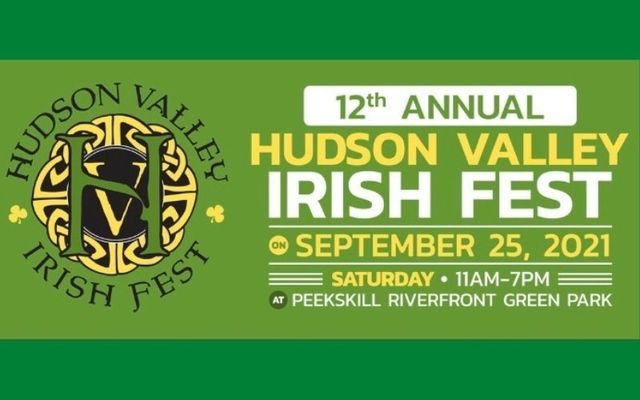 The 12th Annual Hudson Valley Irish Fest returns to Peekskill’s Riverfront Green Park 