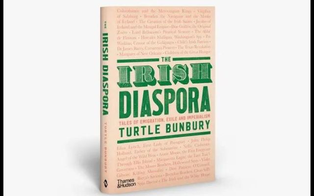 \"The Irish Diaspora\" by Turtle Bunbury.