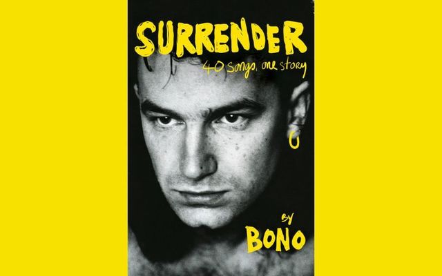 \"Surrender: 40 Songs, One Story\" by Bono is the IrishCentral Book Club selection for January 2023.