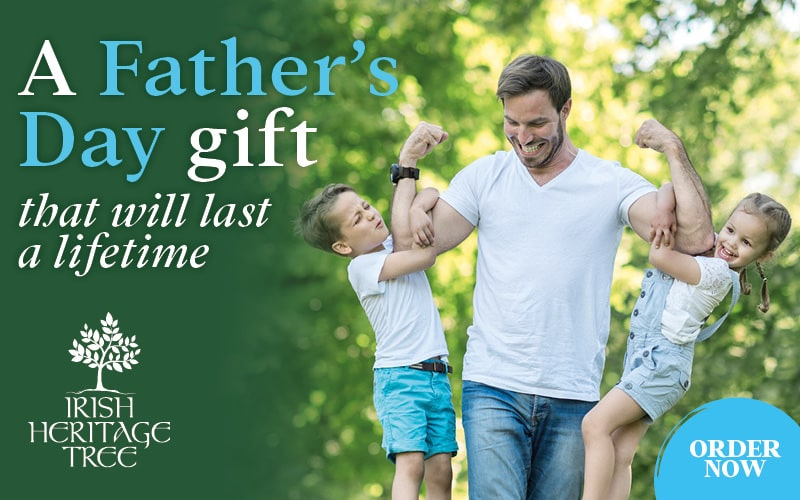 Father's Day sale! Honor your Dad with 50% off Irish Heritage Trees
