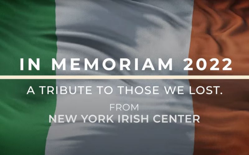 WATCH: An Irish American farewell - a tribute to those who passed in 2022