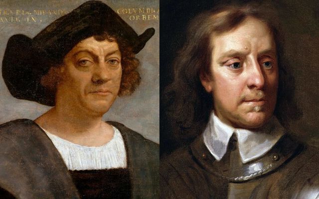 Christopher Columbus and Oliver Cromwell.