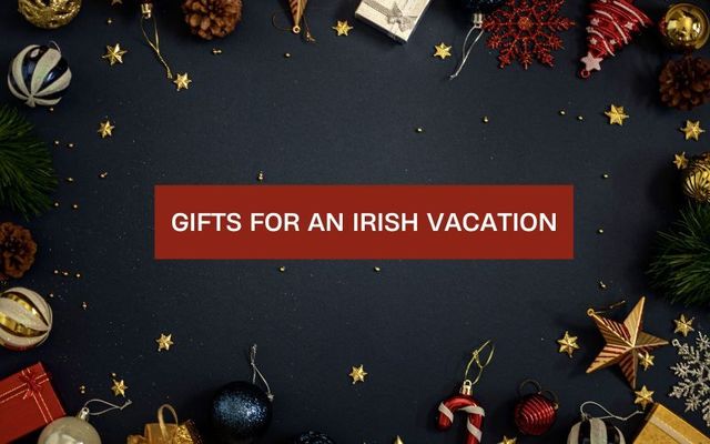 Gifts for an Irish vacation