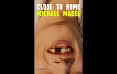 Michael Magee's debut novel "Close To Home" is a stunner