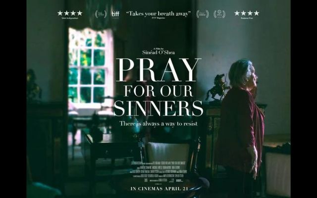 \"Pray For Our Sinners\" is now out in Irish cinemas.