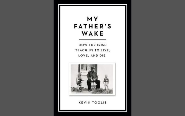 “My Father\'s Wake - How the Irish Teach Us to Live, Love, and Die” by Kevin Toolis is the September 2023 selection for the IrishCentral Book Club.