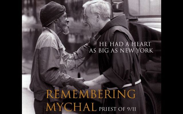 \"Remembering Mychal\" recalls the Month\'s Mind of the 9/11 attacks, when friends and family gathered in New York on October 11, 2001, to remember the Irish American Franciscan friar.