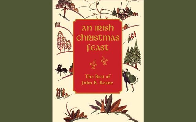 \"An Irish Christmas Feast\" by John B. Keane is this month\'s selection for the IrishCentral Book Club.