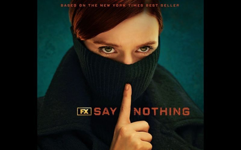 Adaptation of "Say Nothing," best-selling book about The Troubles, gets premiere date