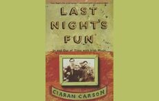 IrishCentral Book of the Month: "Last Night's Fun" by Ciaran Carson