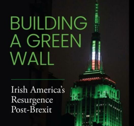 How the Irish American lobby re-emerged during Brexit