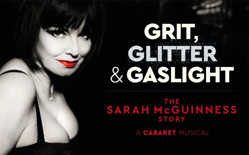 Sarah McGuinness dazzles in "Grit, Glitter & Gaslight", a show that refuses to be dimmed