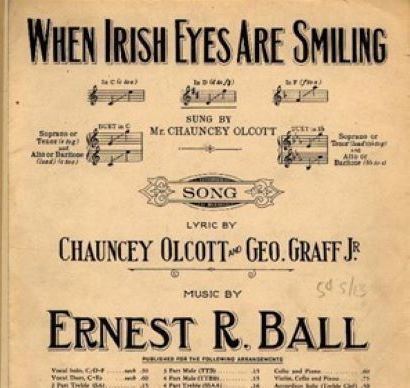 On This Day: Ernest Ball, composer of "When Irish Eyes Are Smiling," was born