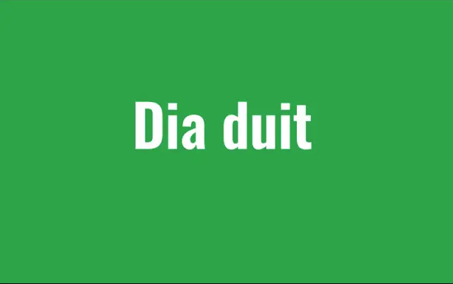 how to say hi in irish language