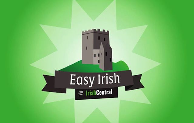 Start off your Irish-language learning career with these easy phrases.