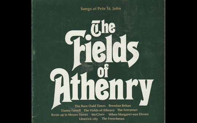 The cover of \"The Fields of Athenry - Songs of Pete St. John\"