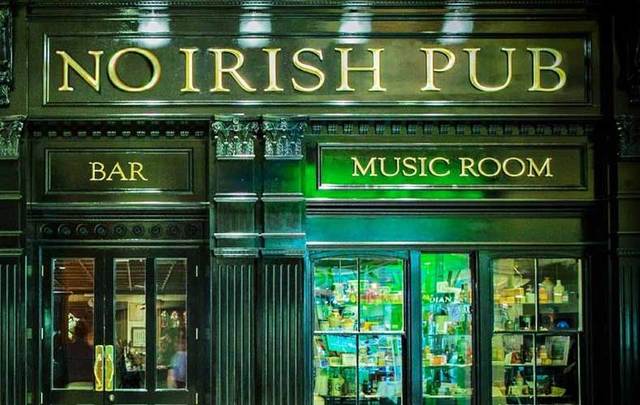 The \"No Irish\" Pub.