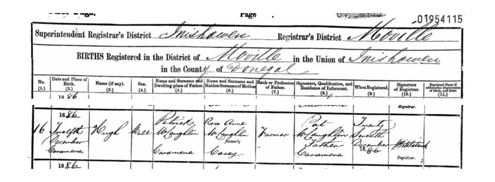 Birth Certificate, Hugh McLaughlin,12 December 1886. Source: www.irishgenealogy.ie Birth Certificate, Hugh McLaughlin,12 December 1886. Source: www.irishgenealogy.ie