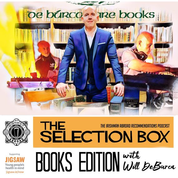 The Selection Box: Books Edition with Will De Búrca. The Selection Box: Books Edition with Will De Búrca.