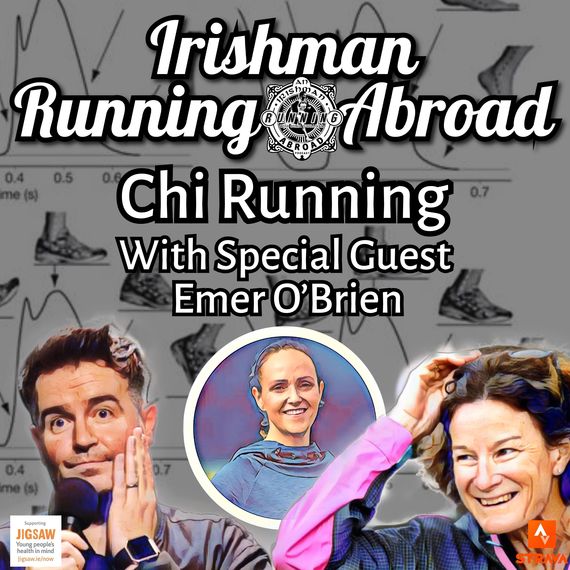 Irishman Running Abroad with Sonia O'Sullivan: “Chi Running: With Special Guest Emer O'Brien" Irishman Running Abroad with Sonia O'Sullivan: “Chi Running: With Special Guest Emer O'Brien"