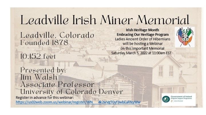 Colorado Irish Miners Memorial- Saturday, March 5, 2022, at 11:00 am EST