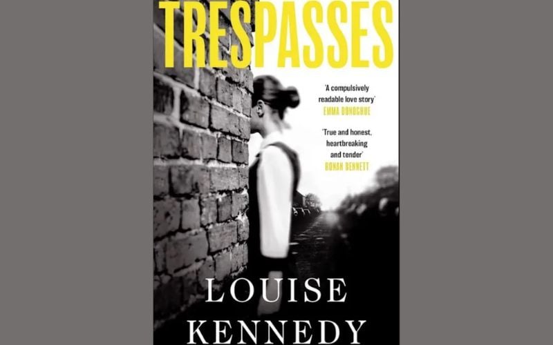 The book cover for "Trespasses" by Louise Kennedy. The book cover for "Trespasses" by Louise Kennedy.
