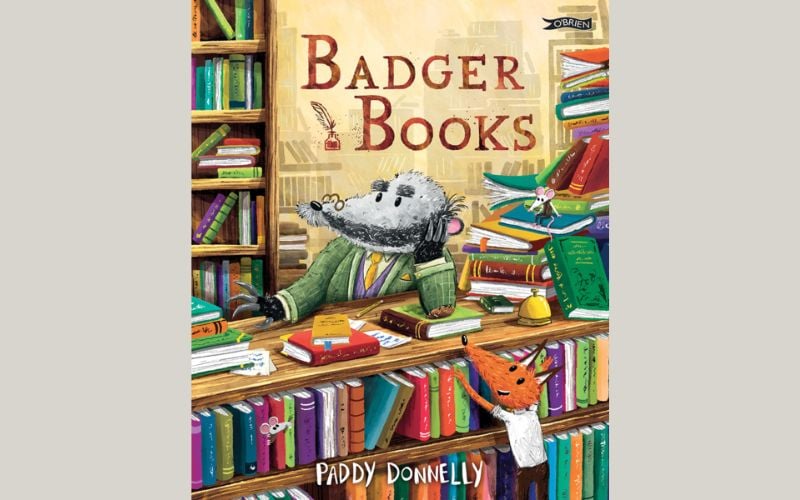 "Badger Books" by Paddy Donnelly €14.99 "Badger Books" by Paddy Donnelly €14.99
