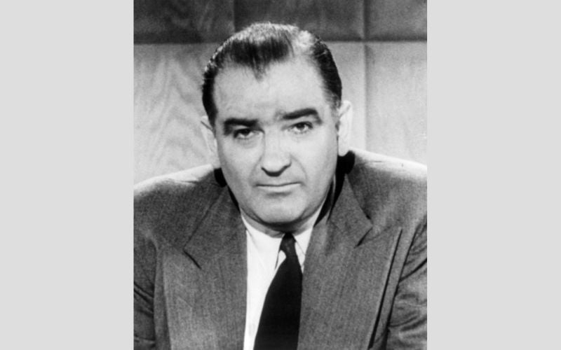 Joseph McCarthy.