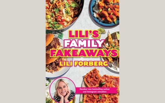 Lili’s Family Fakeaways, €22.99. Pic: The O’Brien Press Lili’s Family Fakeaways, €22.99. Pic: The O’Brien Press