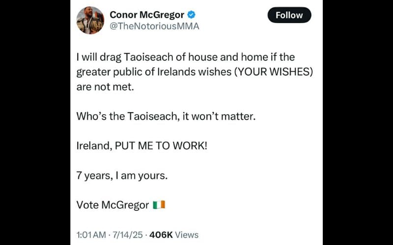 Conor McGregor's post on X from Monday, July 14. Conor McGregor's post on X from Monday, July 14.