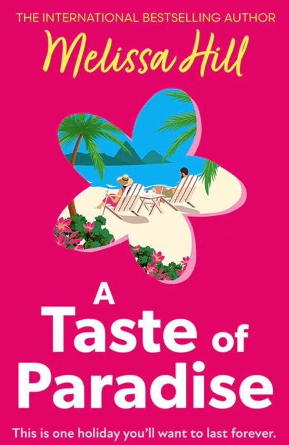 A Taste of Paradise by Melissa Hill. (Image: Amazon)
