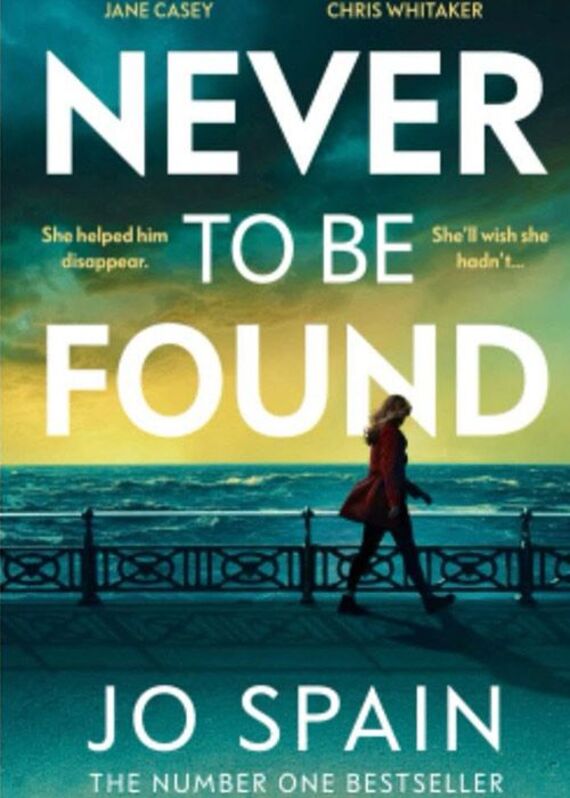 Never To Be Found by Jo Spain. (Image: Amazon)