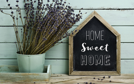 Be realistic... You're home, now get to work.